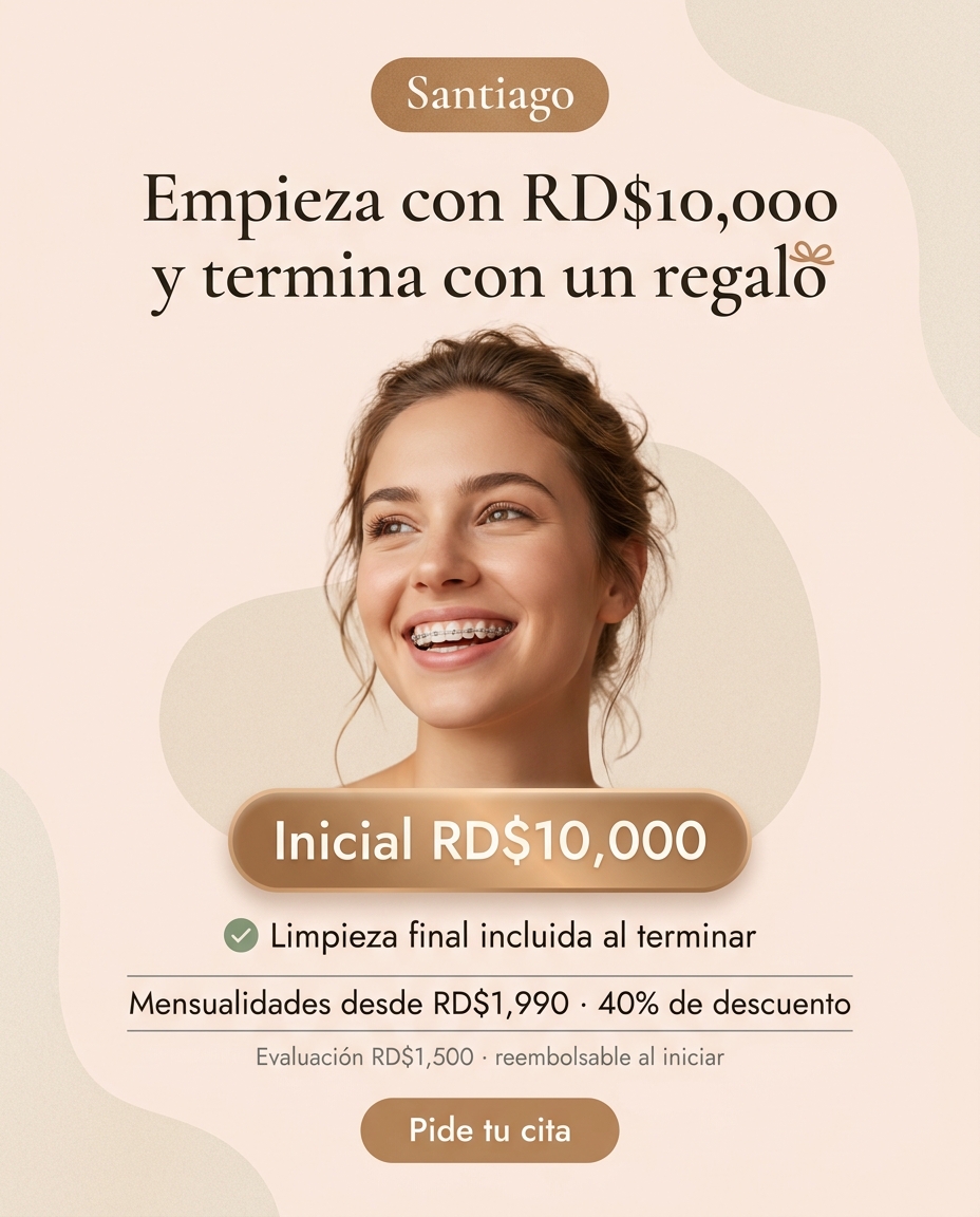 Ortodoncia: Inicial completa RD$10,000 + bono limpieza